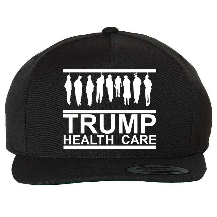 Anti Trump Health Care Wool Snapback Cap