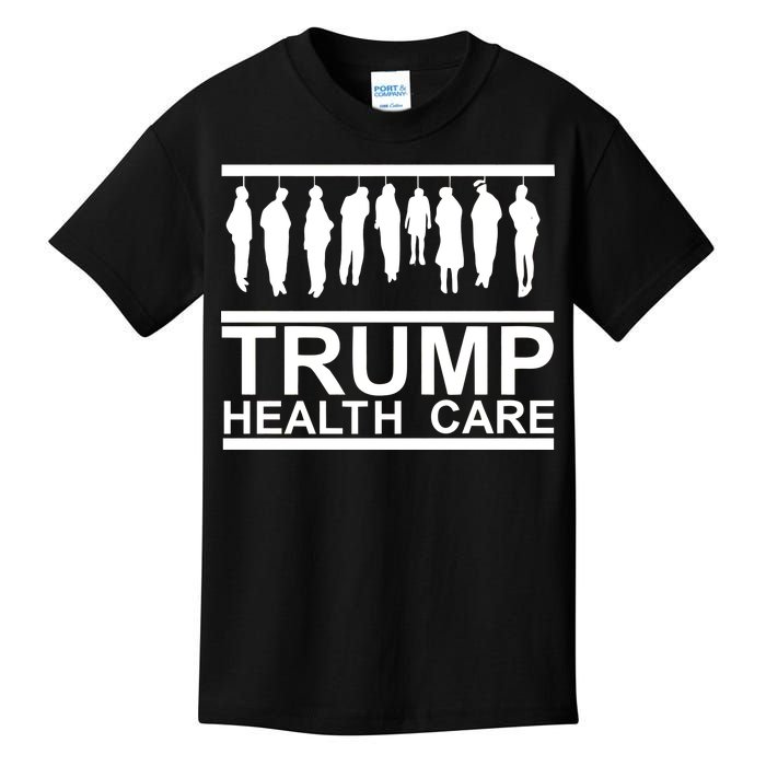 Anti Trump Health Care Kids T-Shirt