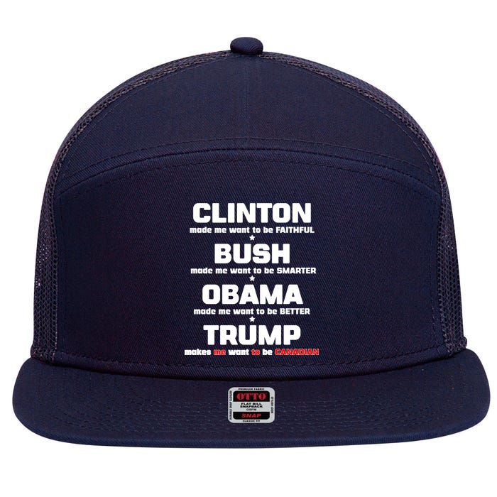 Anti Trump Makes Me Want To Be Canadian 7 Panel Mesh Trucker Snapback Hat