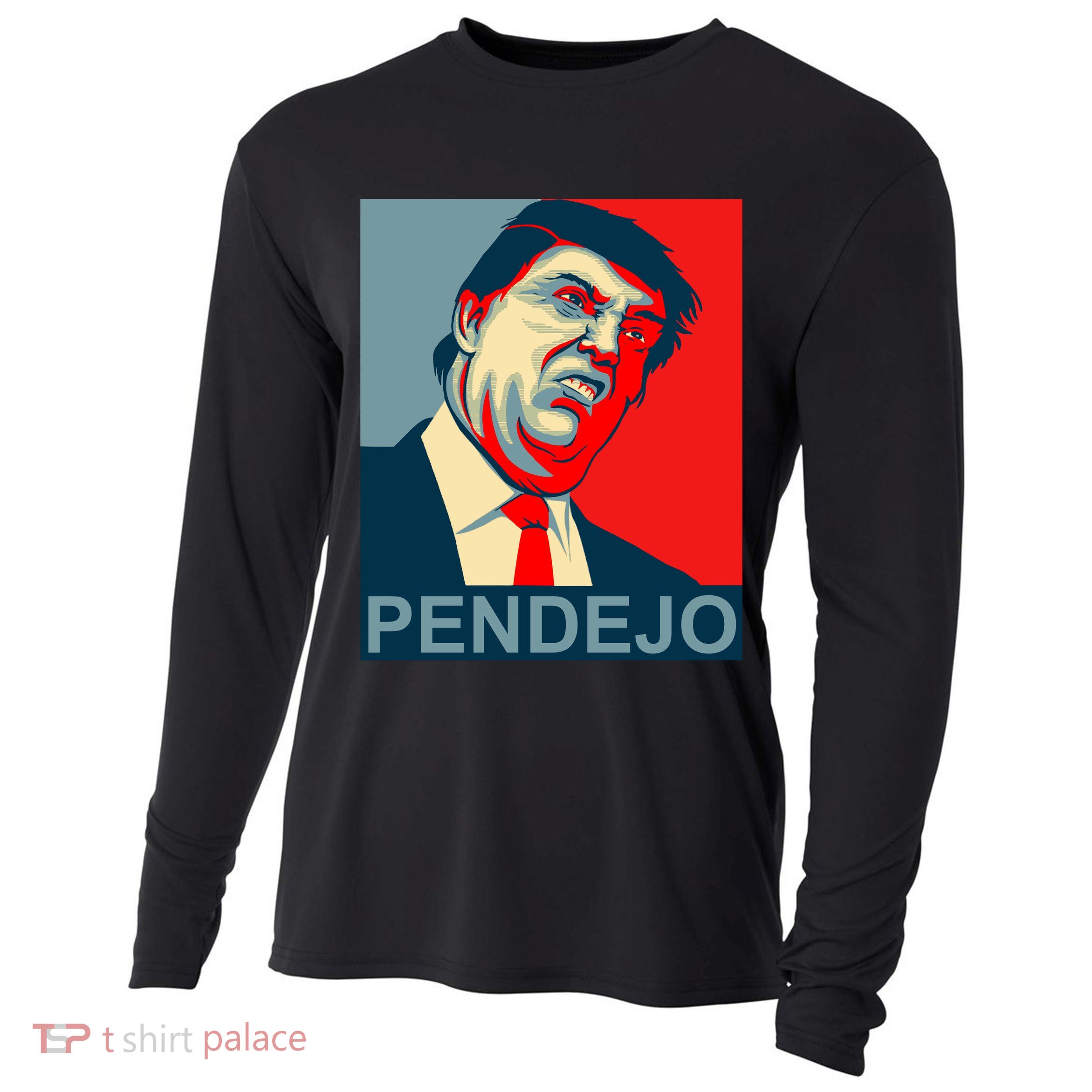 Anti Trump Pendejo Never Trump Not My President Cooling Performance Long Sleeve Crew