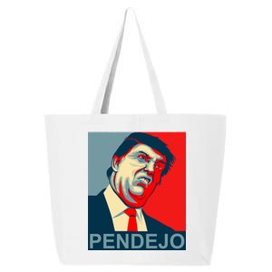 Anti Trump Pendejo Never Trump Not My President 25L Jumbo Tote