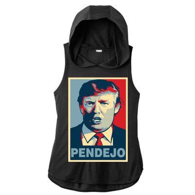 Anti Trump Pendejo Poster Not My President Ladies PosiCharge Tri-Blend Wicking Draft Hoodie Tank