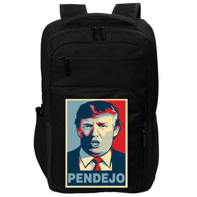 Anti Trump Pendejo Poster Not My President Impact Tech Backpack