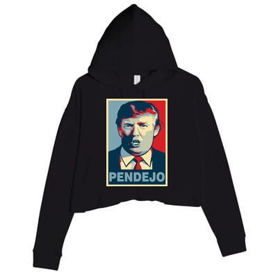 Anti Trump Pendejo Poster Not My President Crop Fleece Hoodie