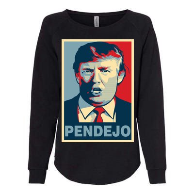 Anti Trump Pendejo Poster Not My President Womens California Wash Sweatshirt