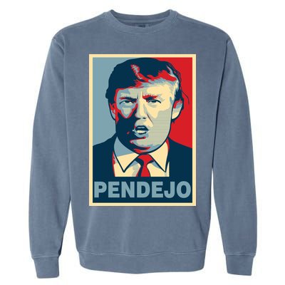 Anti Trump Pendejo Poster Not My President Garment-Dyed Sweatshirt