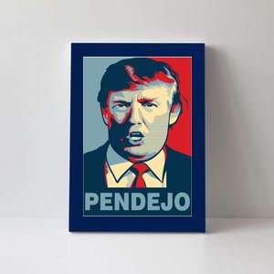 Anti Trump Pendejo Poster Not My President Canvas