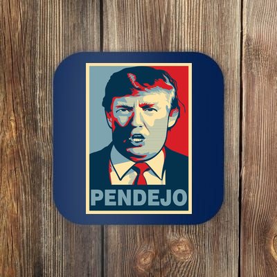 Anti Trump Pendejo Poster Not My President Coaster