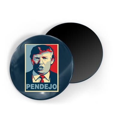 Anti Trump Pendejo Poster Not My President Magnet