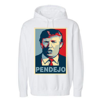 Anti Trump Pendejo Poster Not My President Garment-Dyed Fleece Hoodie