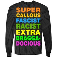 Anti Trump Racist Yes Love Equality No Homophobia Tie-Dye Long Sleeve Shirt