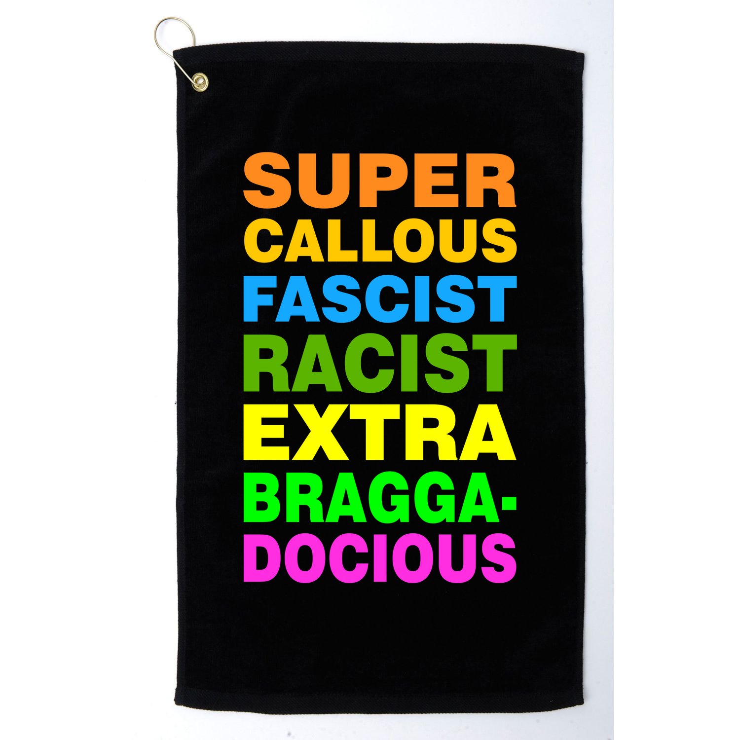 Anti Trump Racist Yes Love Equality No Homophobia Golf Towel
