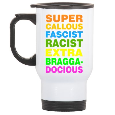 Anti Trump Racist Yes Love Equality No Homophobia Stainless Steel Travel Mug