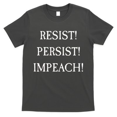 Anti Trump Resist Persist Impeach Impeachment T-Shirt