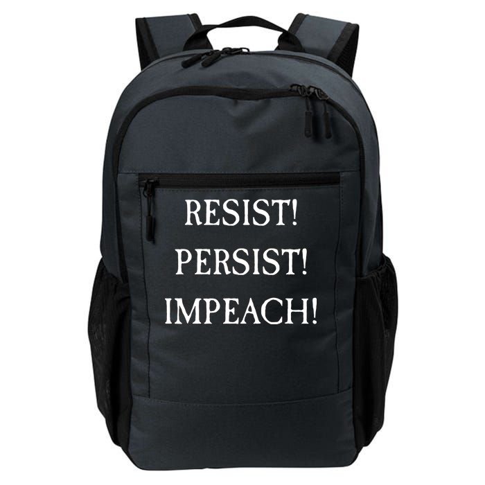 Anti Trump Resist Persist Impeach Impeachment Daily Commute Backpack