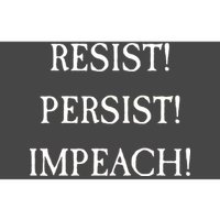 Anti Trump Resist Persist Impeach Impeachment Bumper Sticker