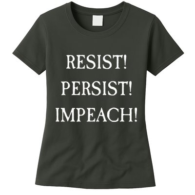 Anti Trump Resist Persist Impeach Impeachment Womens T-Shirt