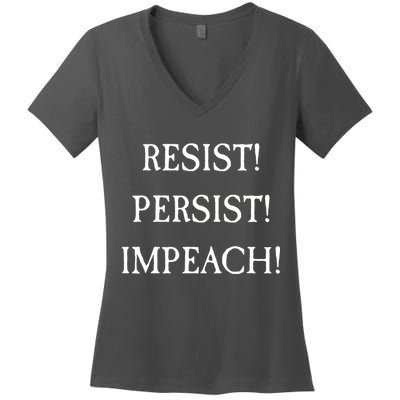 Anti Trump Resist Persist Impeach Impeachment Women's V-Neck T-Shirt