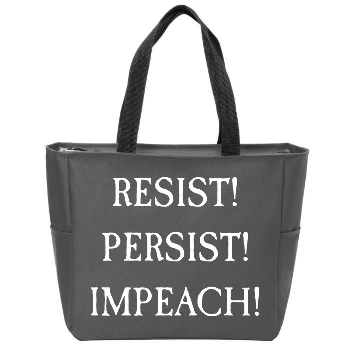 Anti Trump Resist Persist Impeach Impeachment Zip Tote Bag