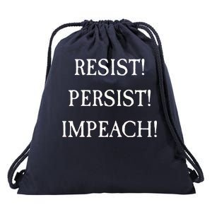 Anti Trump Resist Persist Impeach Impeachment Drawstring Bag