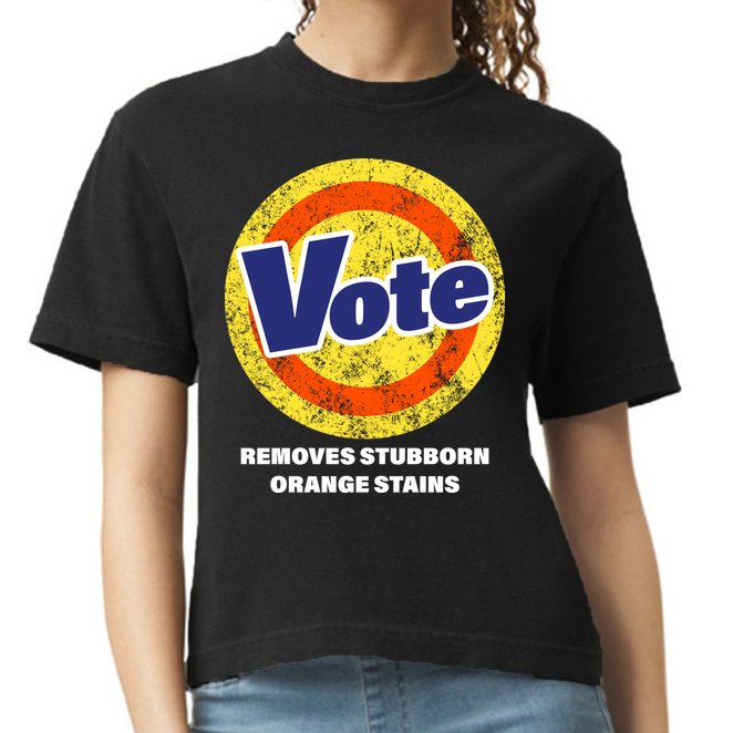 Anti-Trump Vote Removes Stubborn Orange Stains Funny Comfort Colors Boxy T-Shirt