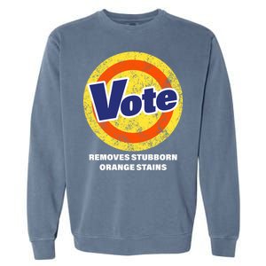 Anti-Trump Vote Removes Stubborn Orange Stains Funny Garment-Dyed Sweatshirt