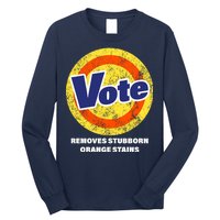 Anti-Trump Vote Removes Stubborn Orange Stains Funny Long Sleeve Shirt