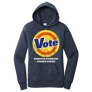 Anti-Trump Vote Removes Stubborn Orange Stains Funny Women's Pullover Hoodie