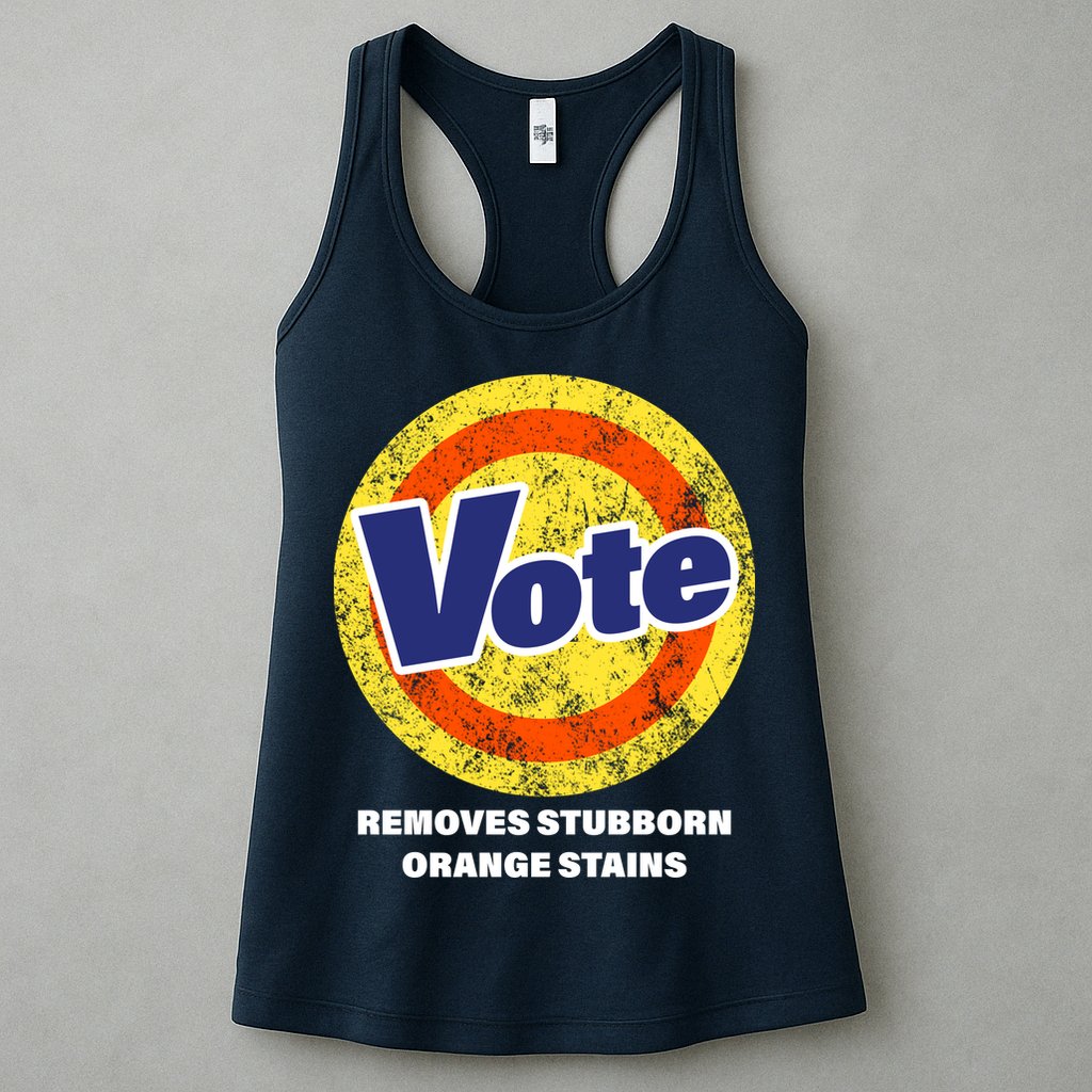 Anti-Trump Vote Removes Stubborn Orange Stains Funny Womens Tank Top