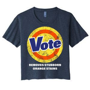 Anti-Trump Vote Removes Stubborn Orange Stains Funny Women's Crop Top Tee