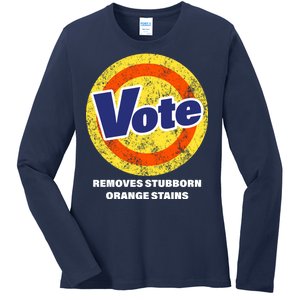 Anti-Trump Vote Removes Stubborn Orange Stains Funny Ladies Long Sleeve Shirt