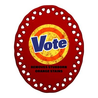 Anti-Trump Vote Removes Stubborn Orange Stains Funny Ceramic Oval Ornament