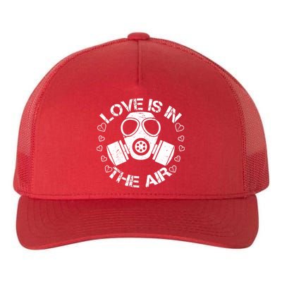 Anti-Valentine Love Is In The Air Yupoong Adult 5-Panel Trucker Hat