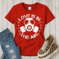 Anti-Valentine Love Is In The Air Womens T-Shirt