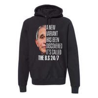 A New Variant Has Been Discovered It’s Called The Bs 24 7 Premium Hoodie