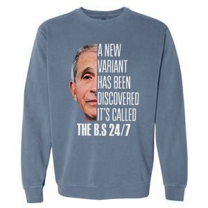 A New Variant Has Been Discovered It’s Called The Bs 24 7 Garment-Dyed Sweatshirt