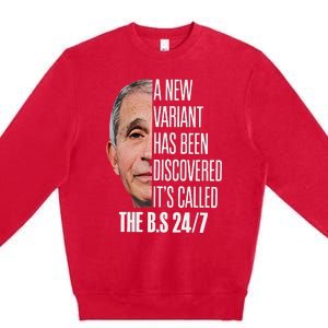 A New Variant Has Been Discovered It’s Called The Bs 24 7 Premium Crewneck Sweatshirt