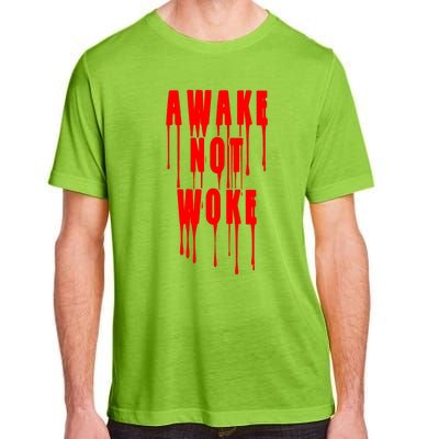 Awake Not Woke Patriotic American Pride Bloody Adult ChromaSoft Performance T-Shirt