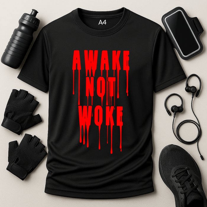 Awake Not Woke Patriotic American Pride Bloody Cooling Performance Crew T-Shirt