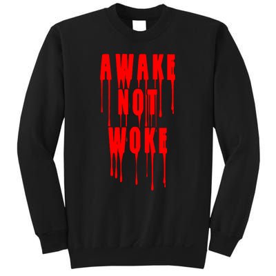 Awake Not Woke Patriotic American Pride Bloody Sweatshirt