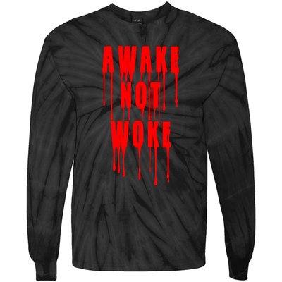 Awake Not Woke Patriotic American Pride Bloody Tie-Dye Long Sleeve Shirt