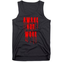 Awake Not Woke Patriotic American Pride Bloody Tank Top