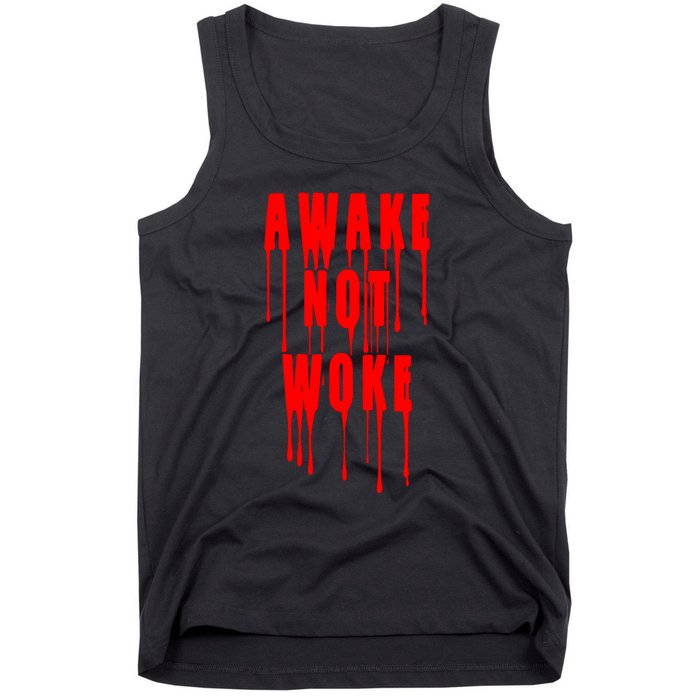 Awake Not Woke Patriotic American Pride Bloody Tank Top