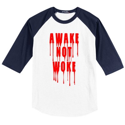 Awake Not Woke Patriotic American Pride Bloody Baseball Sleeve Shirt