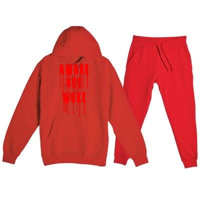 Awake Not Woke Patriotic American Pride Bloody Premium Hooded Sweatsuit Set