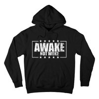 Awake Not Woke Anti Censorship Free Speech Awake Not Woke Hoodie