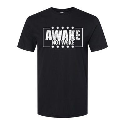 Awake Not Woke Anti Censorship Free Speech Awake Not Woke Softstyle CVC T-Shirt