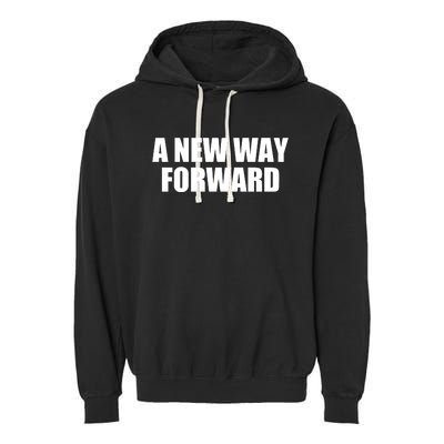 A New Way Forward Garment-Dyed Fleece Hoodie