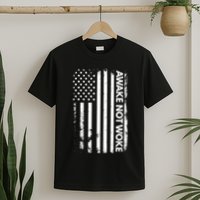 Awake Not Woke American Flag Free Speech T-Shirt