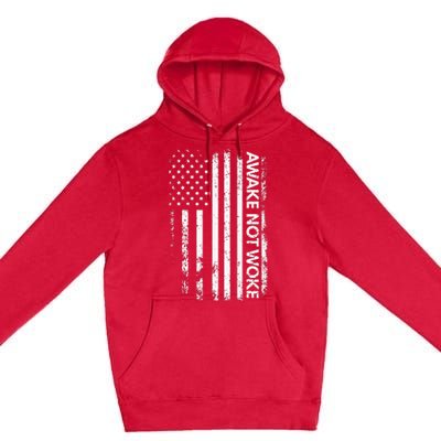 Awake Not Woke American Flag Free Speech Premium Pullover Hoodie